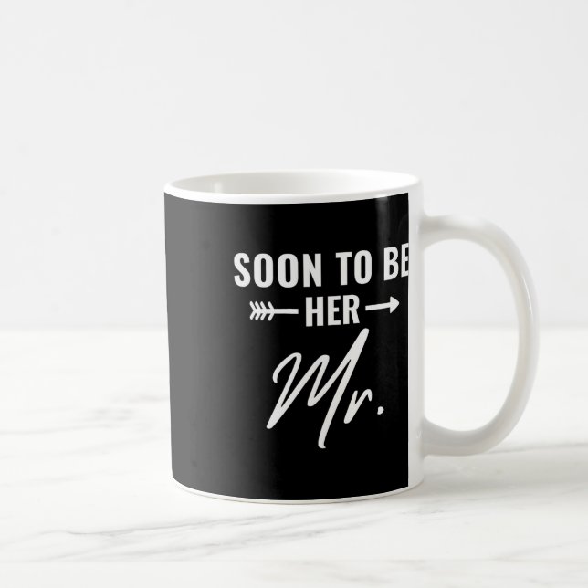 Soon To Be Her Mr Future Husband Groom Engaged Bri Coffee Mug (Right)