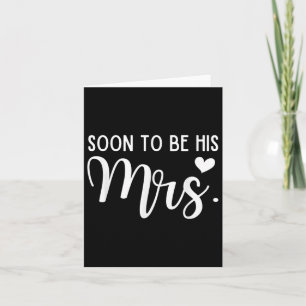 Soon To Be His Mrs Bride &amp; Groom Matching Coup Card