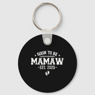 Soon To Be Mamaw Est 2025 First Time Mom Mother's  Keychain