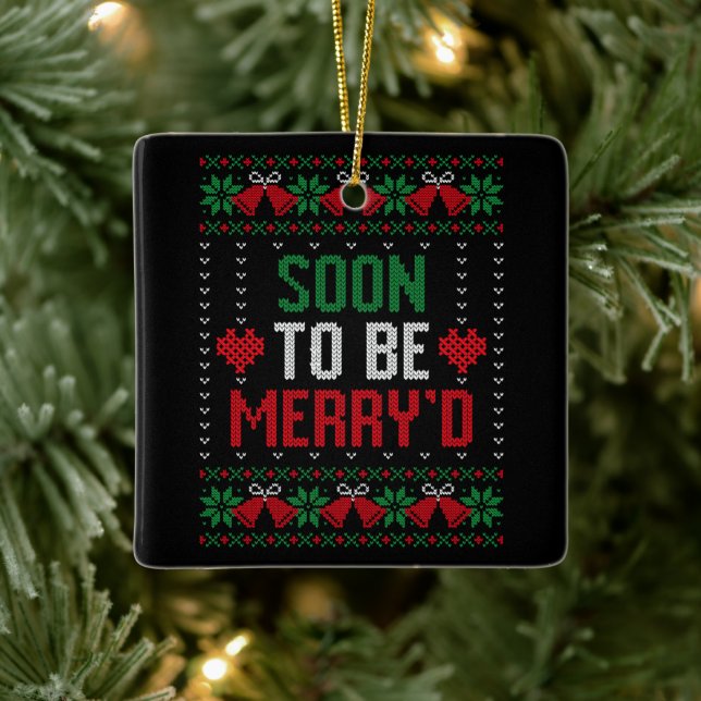 Soon to be Married Merry'd Christmas Bride & Groom Ceramic Ornament (Tree)