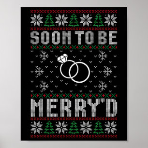 Soon To Be Married Merryd Christmas Bride Groom Co Poster