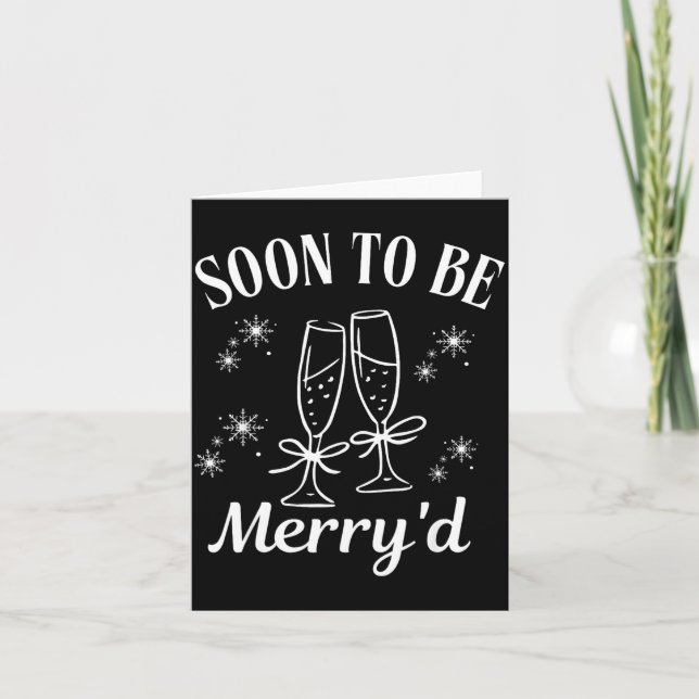Soon To Be Merry'd Christmas Couple Engagement  Card (Front)