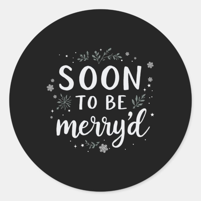 Soon To Be Merry'd Christmas Engaged Couple Matchi Classic Round Sticker (Front)