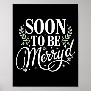 Soon To Be Merry'd Christmas Engaged Couple Matchi Poster