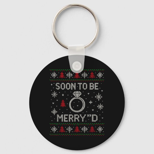 Soon to Be Merryd Christmas Engagement Ugly Keychain (Front)