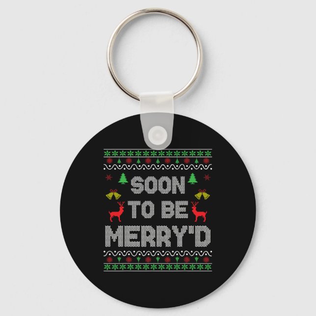 Soon To Be Merry'd Engaged Couples Matching Ugly C Keychain (Front)