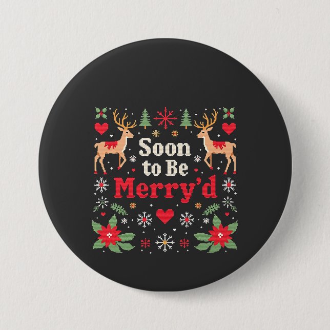 Soon to Be Merry'd Funny Christmas Couples  3 Inch Round Button (Front)