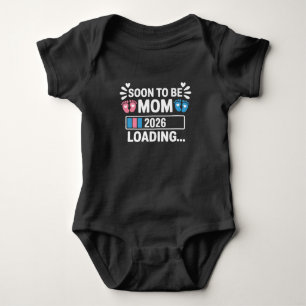 Soon To Be Mom 2026 Loading Pregnancy Announcement Baby Bodysuit