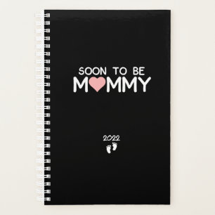 Soon To Be Mommy 2022 Mother's Day First Time Planner