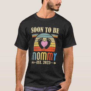 Soon To Be Mommy 2023 Vintage Retro For New Mom T-Shirt