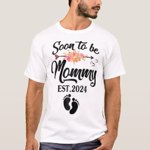Soon To Be Mommy 2024 Mother'S Day First Time Mom  T-Shirt