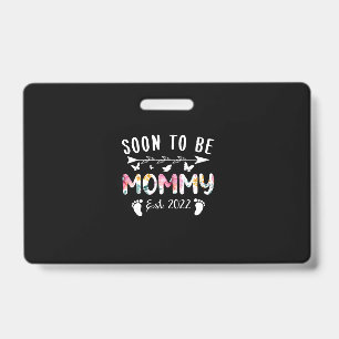 Soon To Be Mommy Est 2022 Floral New Grandma Badge