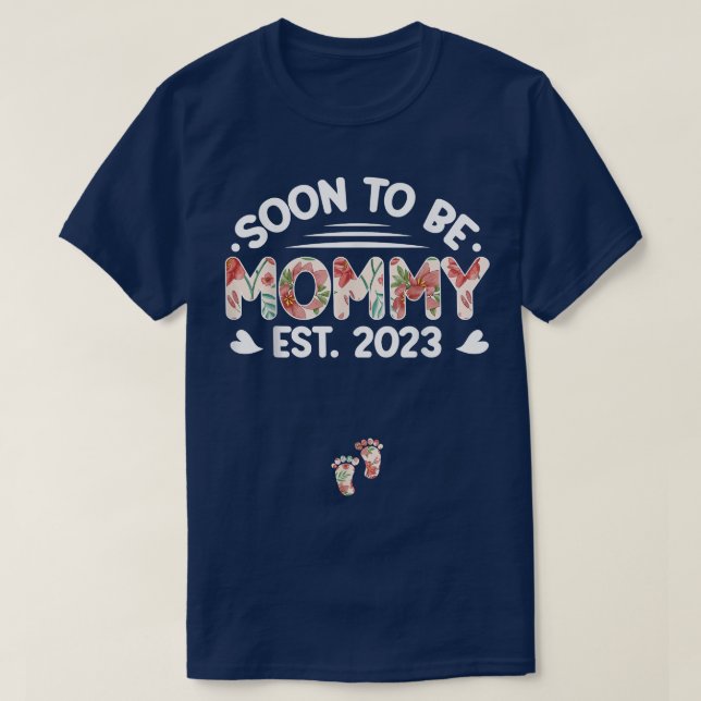 Soon To Be Mommy Est 2023 Pregnancy Announcement71 T-Shirt (Design Front)