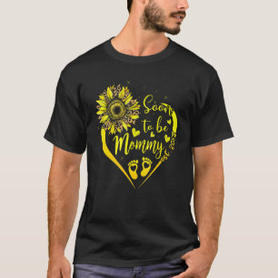 Soon To Be Mommy Est 2023 Sunflower Funny New Mom T-Shirt