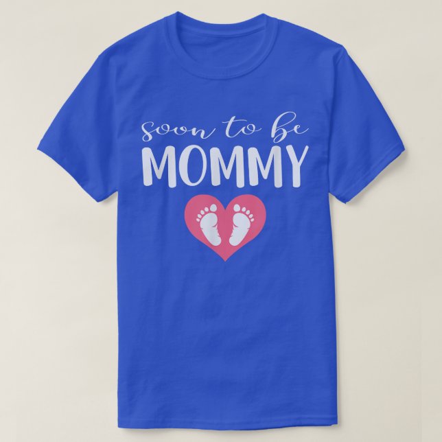 Soon To Be Mommy Heart Baby Pregnancy Announcement T-Shirt (Design Front)