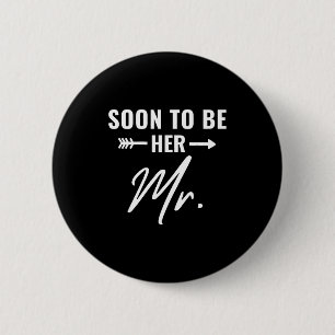 Soon to be mr future husband groom engaged bridal 2 inch round button