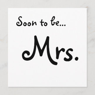 "Soon to be... Mrs." Bridal Shower Invitation