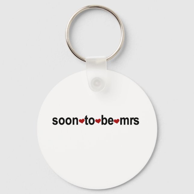 Soon To Be Mrs Keychain (Front)