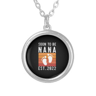 Soon To Be Nana Est 2022 New Grandmother Gift Silver Plated Necklace