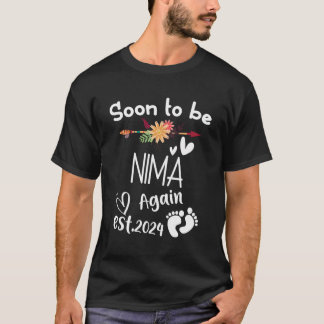 Soon To Be Nima Again Est2024 Baby Shower Pregnanc T-Shirt