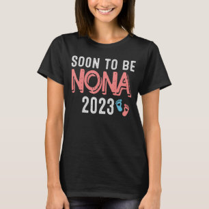Soon To Be Nona 2023 T-Shirt