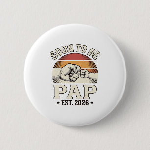 Soon to Be Pap 2026 Vintage Baby Fist Bump Design_ 2 Inch Round Button