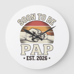 Soon to Be Pap 2026 Vintage Baby Fist Bump Design_ Large Clock