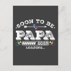 Soon to Be Papa 2025 Loading Postcard