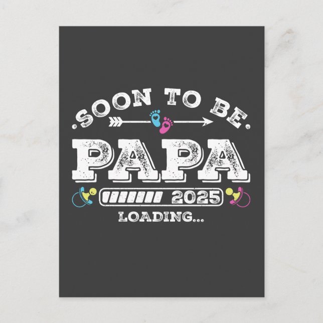 Soon to Be Papa 2025 Loading Postcard (Front)