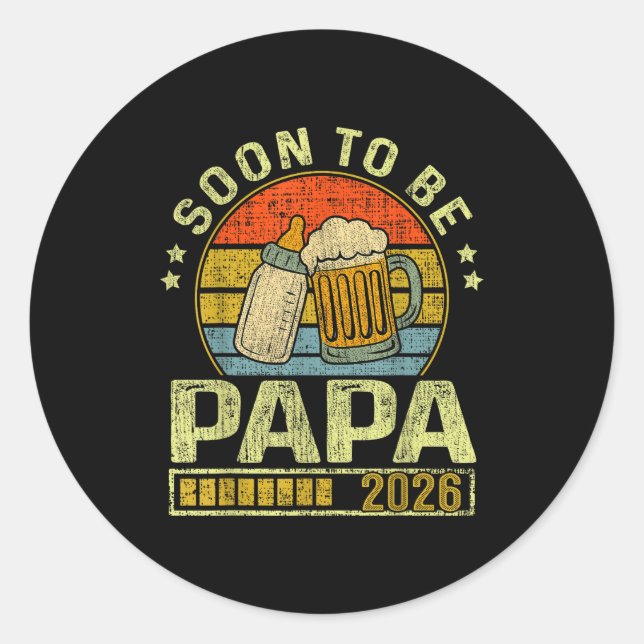 Soon To Be Papa 2026 Expecting Baby Promoted To Fa Classic Round Sticker (Front)