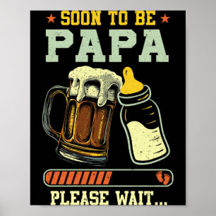 Soon To Be Papa Est 2025 Pregnancy Announcement Lo Poster