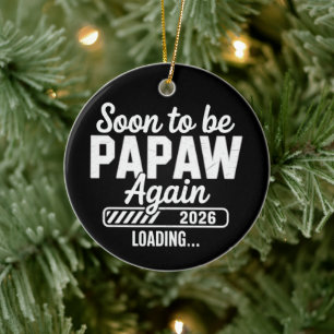 Soon to be Papaw again est. 2026 Future New Dad Ceramic Ornament