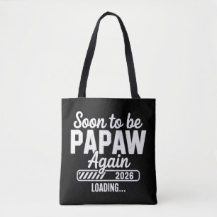 Soon to be Papaw again est. 2026 Future New Dad  Tote Bag