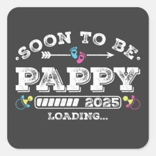 Soon to Be Pappy 2025 Loading Square Sticker