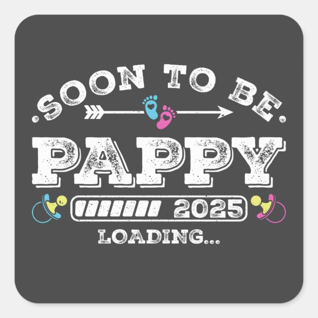 Soon to Be Pappy 2025 Loading Square Sticker (Front)