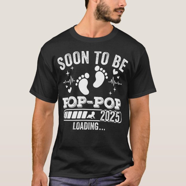 Soon to Be Pop-Pop 2025 Loading Men T-Shirt (Front)