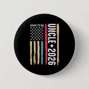 Soon To Be Uncle 2026 Becoming New Uncle To Be Ann 2 Inch Round Button