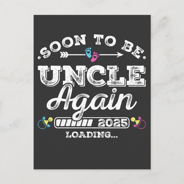 Soon to Be Uncle Again 2025 Loading Postcard (Front)