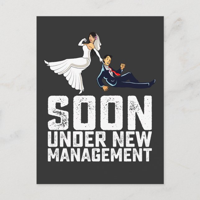 Soon Under New Management Funny Wedding Invitation Postcard (Front)