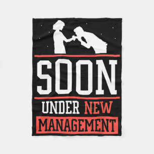 Soon Under New Management Groom Bachelor Bride Par Fleece Blanket