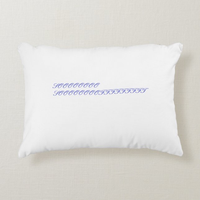 Soooooooo Sooooooooft Accent Pillow (Front)