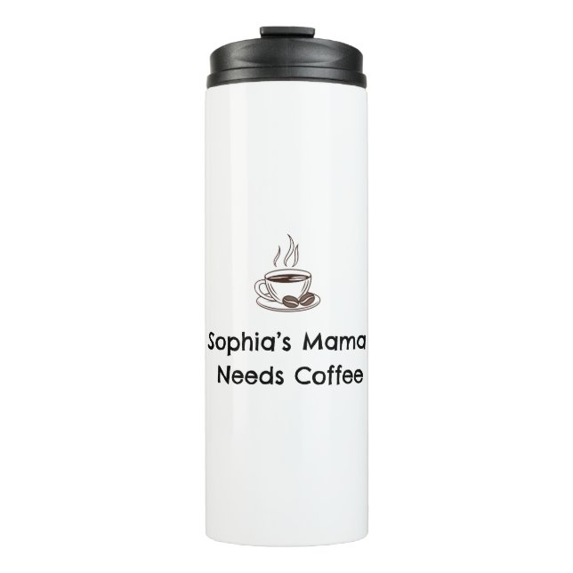 Sophia’s Mom | Custom Name Parent Gift Thermal Tumbler (Front)