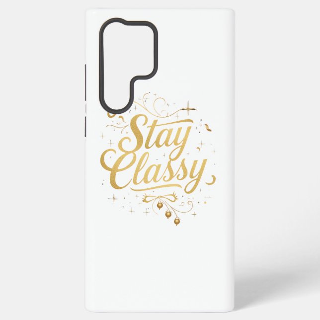 Sophisticated and Chic Inspirational Typography Samsung Galaxy S22 Ultra Case (Back)