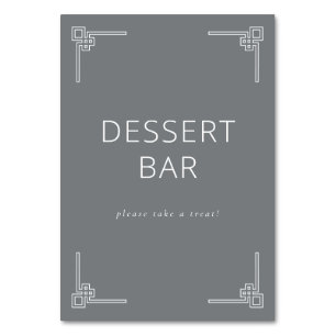 Sophisticated Gray Geometric Dessert Bar Sign Table Number