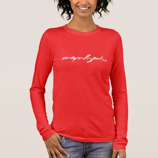 Sophisticated Unapologetic Woman Long Sleeve T-Shirt