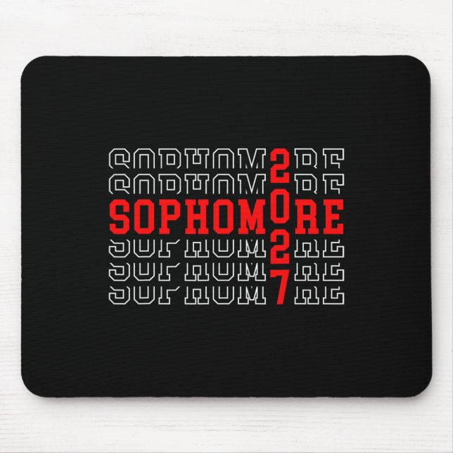 Sophomore 2027 Back To School First Day Of 10th Gr Mouse Pad (Front)