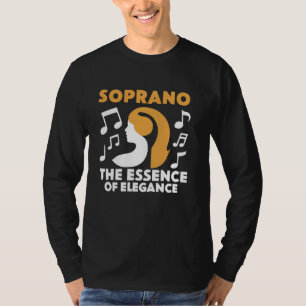 Soprano Singer Vocal Range Vocalist Voice Singing  T-Shirt