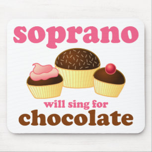Soprano will Sing for Chocolate Mouse Pad