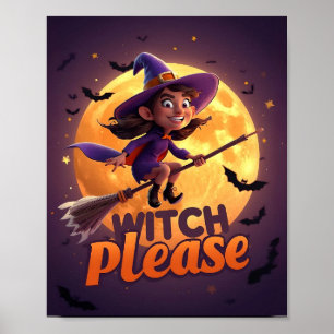 Sorcière s'il vous plaît – Affiche drôle d'Hallowe