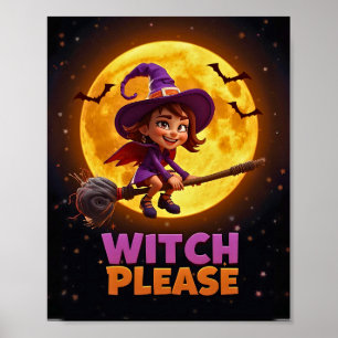 Sorcière s'il vous plaît – Affiche drôle d'Hallowe